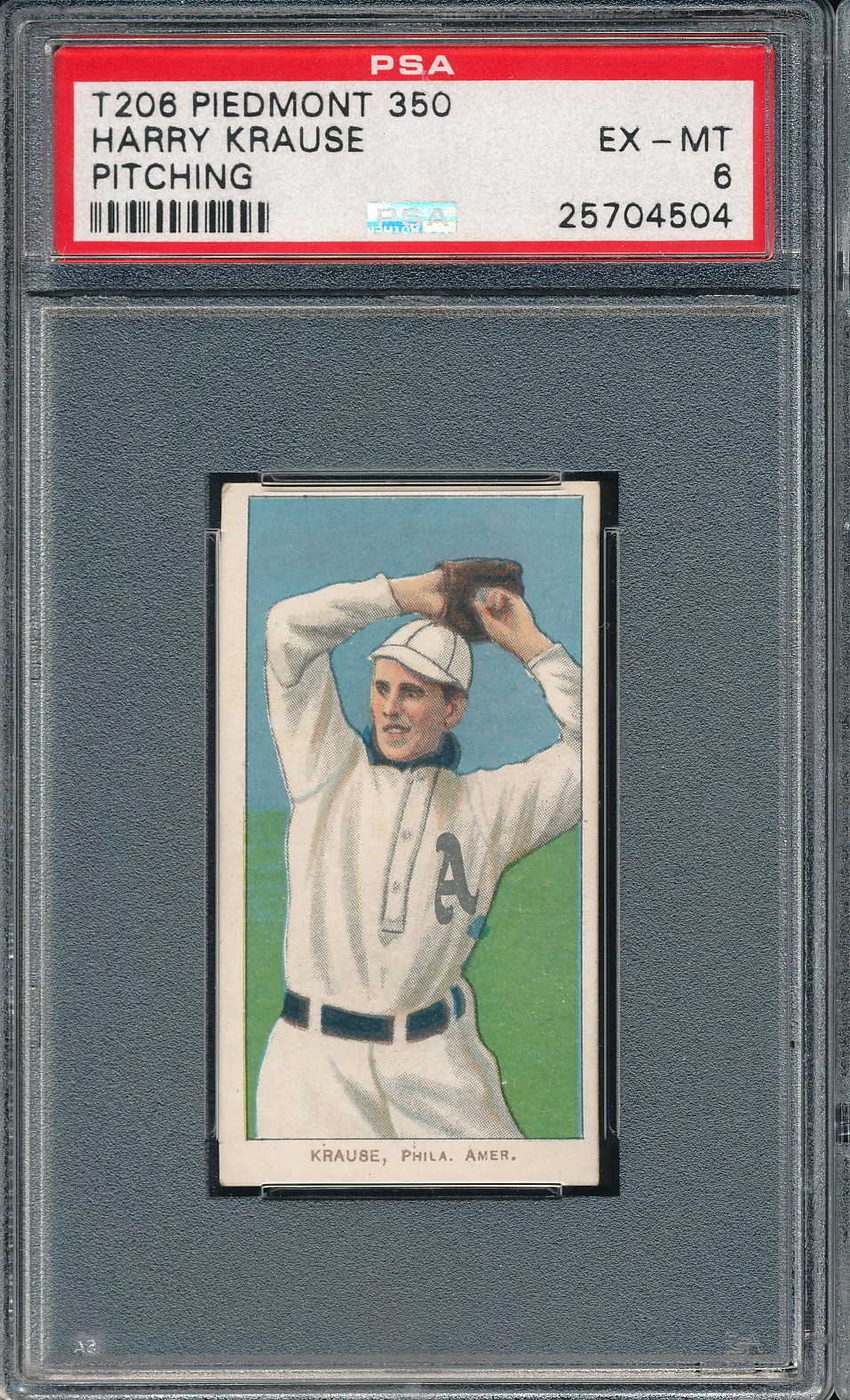 T206 Piedmont 350/25 Harry Krause (Pitching) PSA 6 - A's - POP 54
