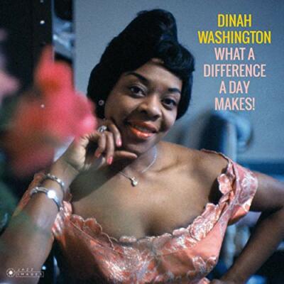 Dinah Washington - What A Difference a Day Makes! [VINYL]