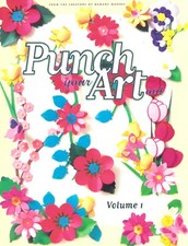 Punch Your Art Out Volume 1 2 - Memory Makers - Pattern Book