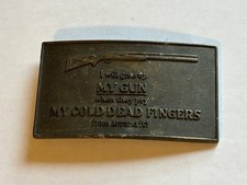 Belt Buckle - I will give up my gun when they pry my cold dead fingers