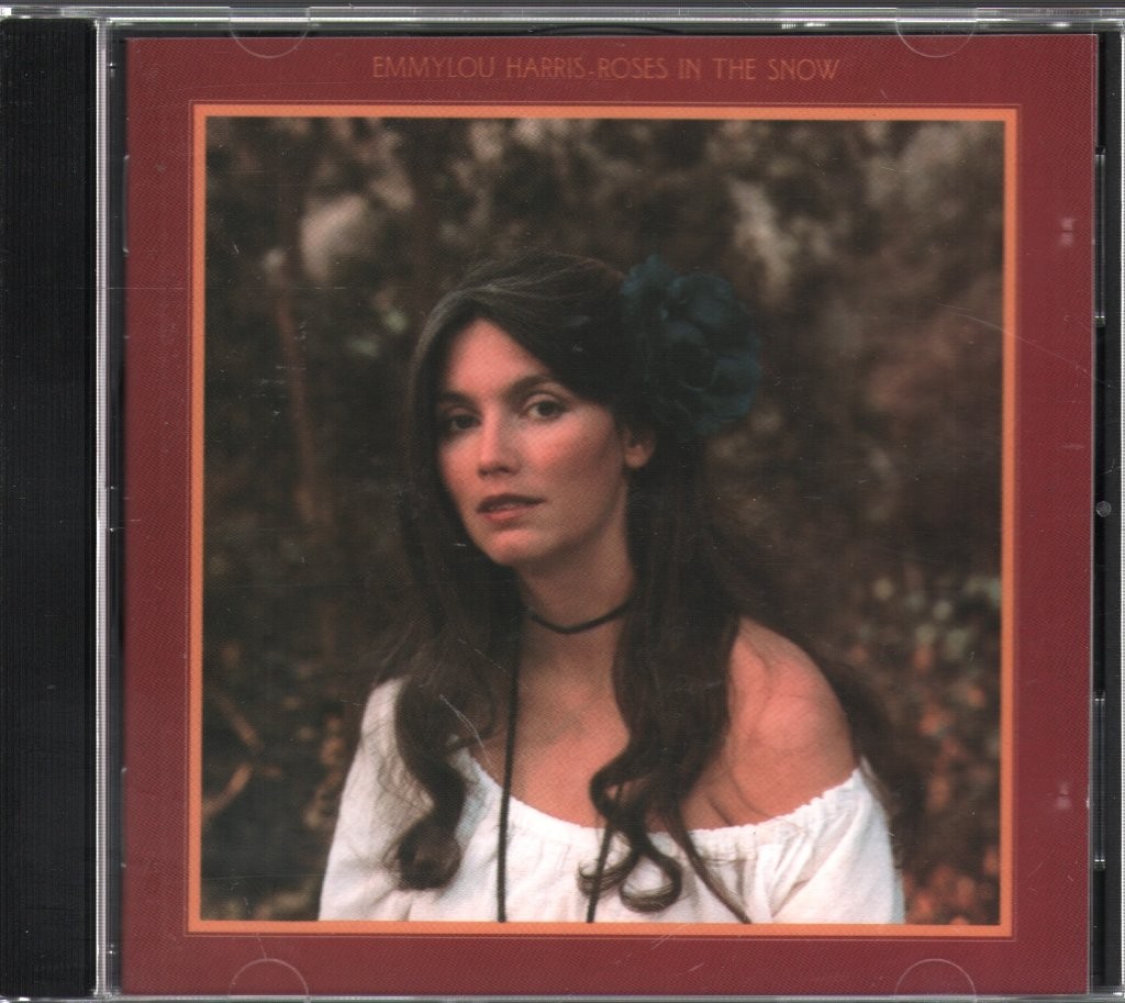 Emmylou Harris Roses In the Snow CD Europe Warner Bros. 7599234222