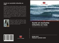 Runa Roy (U. A.) | Santé Et Mortalité Infantile En Inde | Taschenbuch (2021)