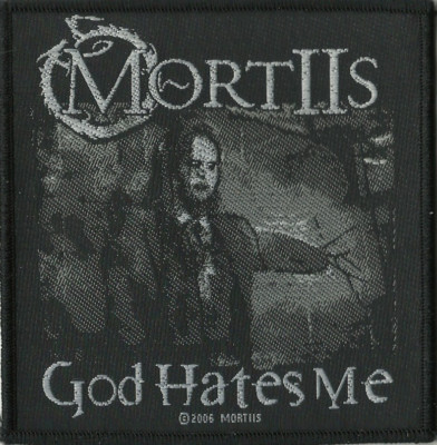 MORTIIS god hates me 2006 WOVEN SEW ON PATCH RARE no longer made