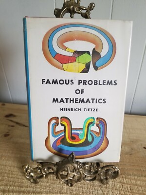 FAMOUS PROBLEMS OF MATHEMATICS-TIETZE-1ST/2ND 1966 HCDJ*THD8