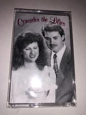NEW Jim & Shirley Tubbs Consider The Lilies Cassette Tape Cbristian Music Gospel