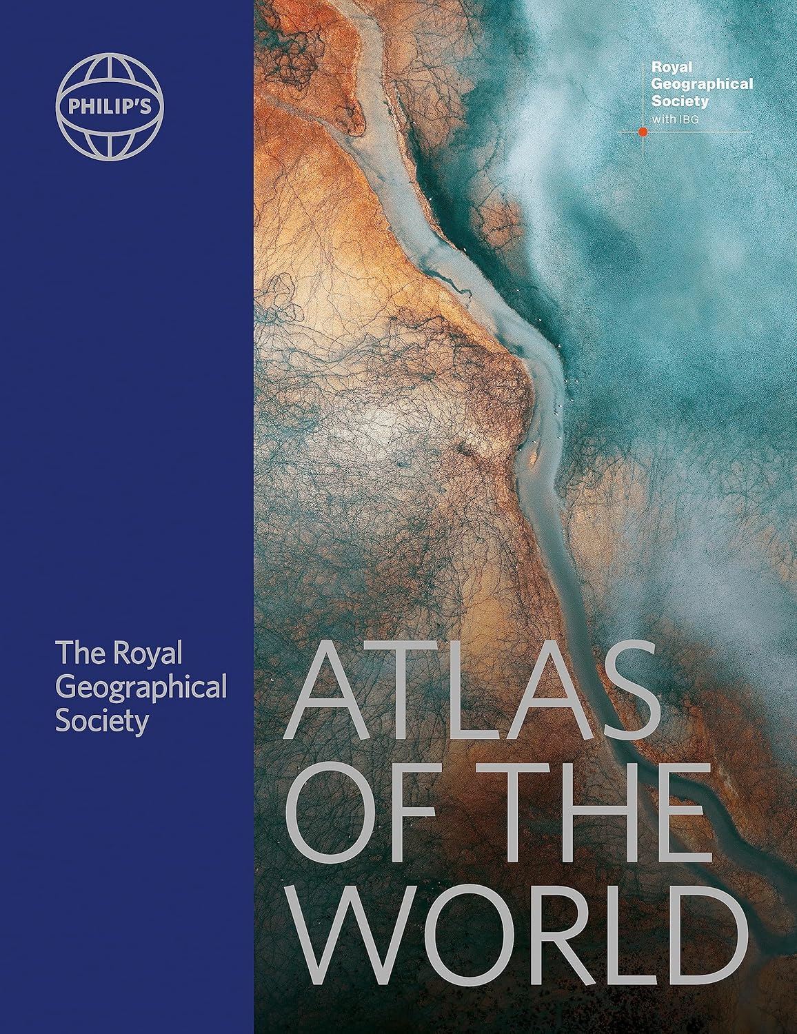 Philip's RGS Atlas of the World (Philip's World Atlas)