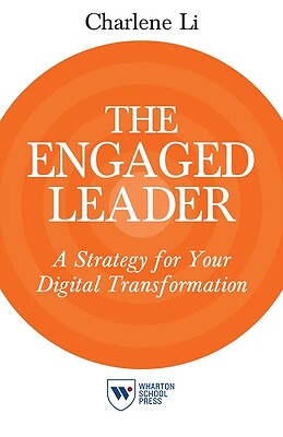 The Engaged Leader A Strategy for Your Charlene Li Paperback