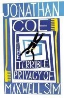 The Terrible Privacy Of Maxwell Sim von Jonathan Coe | Buch | Zustand gut