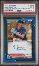 2024 BOWMAN CHROME 1st AUTO BLUE REFRACTOR #CPABP BROCK PORTER #/150 PSA 9