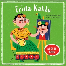 Frida Kahlo: A Pop-Up Book (BIO POPS!). Harman, Harman, 9781916781153 New**
