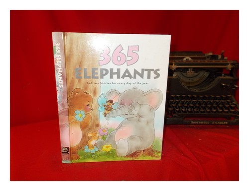 COLOUR LIBRARY DIRECT 365 Elephants: bedtime stories for every day of the year 1 - Zdjęcie 1 z 1
