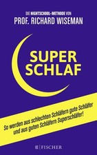 SUPERSCHLAF: So werden aus schlechten Schläfern gute Schläfer und aus guten Schl