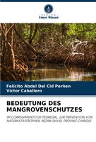 FelíCito Abdel Del Cid PerñEn (U. A.) | Bedeutung DES Mangrovenschutzes | Buch