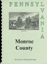 History of Monroe County PA Stroudsburg Pocono Mts Pennsylvania