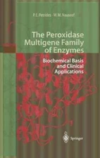 The Peroxidase Multigene Family of Enzymes: Biochemical Basis and Clinical: New