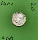 1953 S Roosevelt Dime 10c BU Uncirculated Mint State 90% Silver