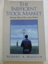 Haugen, Robert A. : The Inefficient Stock Mar...