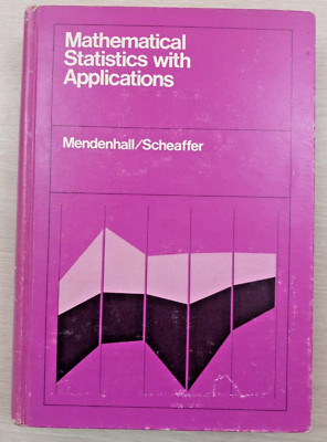 Mathematical Statistics with Applications Hardcover Mendenhall-Scheaffer