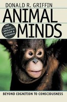 Animal Minds | Beyond Cognition To Consciousness | Donald R. Griffin | Englisch