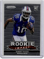 Buffalo Bills ROBERT WOODS 2013 Panini Prizm ROOKIE IMPACT Football Card