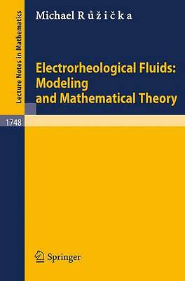 Electrorheological Fluids: Modeling and Mathematical Theory (Lecture Notes in M