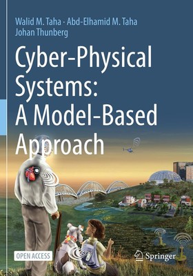 Cyber-Physical Systems: A Model-Based Approach Walid M. Taha