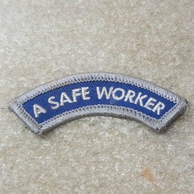 A Safe Worker Patch Blue Silver Curved Safety Recognition Badge Rare Sew On