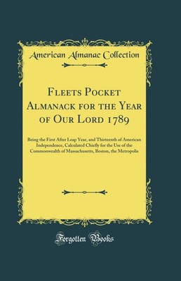 Fleets Pocket Almanack for the Year of Our Lord 1789 (Classic Reprint)