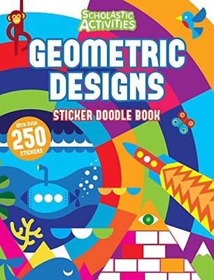 Geometric Designs Sticker Doodle Book (Scholastic Activities),no