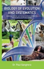 Biology Of Evolution And Systematics: Cohesive, Concise, Yet Comprehensive ...