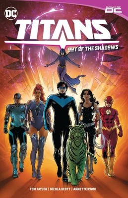Titans 1 : Out of the Shadows, Paperback by Taylor, Tom; Scott, Nicola (ILT);...