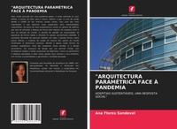 Ana Flores Sandoval | Arquitectura ParamÉTrica Face À Pandemia | Taschenbuch