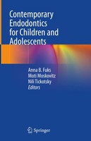 Anna B. Fuks (U. A.) | Contemporary Endodontics For Children And Adolescents