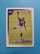 MARK CLAYTON 2005 TOPPS TOTAL FOOTBALL CARD # 516 H5171