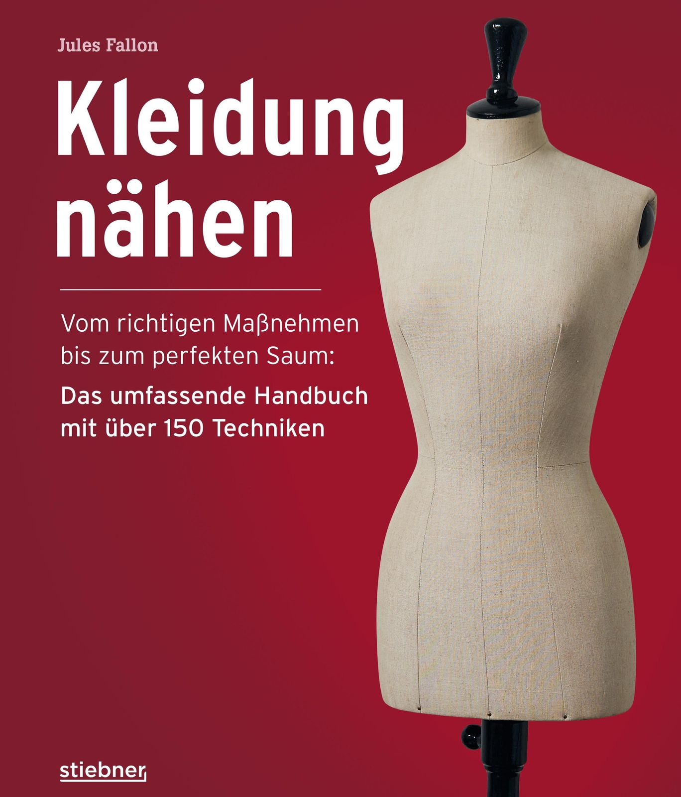 Thumbnail - Kleidung Nähen. Vom Richtigen Maßnehmen Bis Zum Perfekten Saum: Das