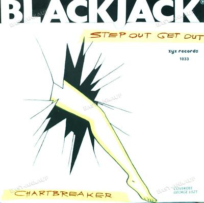 Black Jack - Step Out Get Out 7in 1983 (VG+/VG+) '