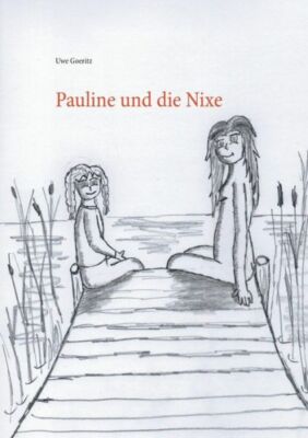 Pauline Und Die Nixe