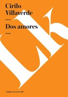 Cirilo Villaverde | Dos Amores | Taschenbuch | Spanisch (2024)