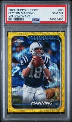 2024 Topps Chrome Peyton Manning Yellow Wave 18/75 Jersey Match PSA 10 Colts