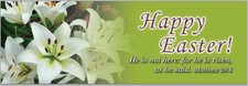 Easter Bookmarks Happy Easter Matt. 28:6 PHOTO PAPER 2"x6" Pk of 10 KJV Lillies