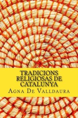 Tradicions Religiosas De Catalunya