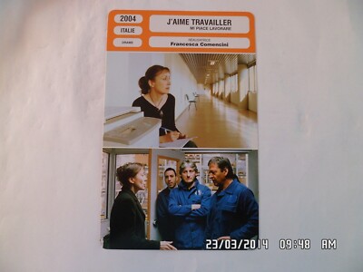 CARTE FICHE CINEMA 2004 J'AIME TRAVAILLER Nicoletta Braschi C. Dugay