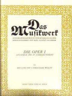 Die Oper I - Anfänge bis 17. Jahrhundert (Musiknoten) Hellmuth Christian Wolff: