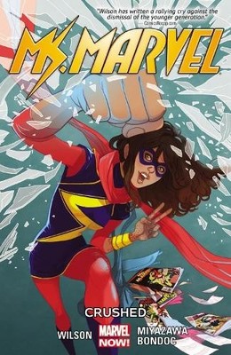 G. Willow Wilson Ms. Marvel Volume 3: Crushed (Taschenbuch) (US IMPORT)