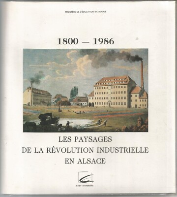 Diabooklet Die Landschaften der industriellen Revolution im Elsass