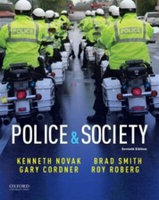 Police & Society by Novak, Kenneth; Cordner, Gary; Smith, Brad