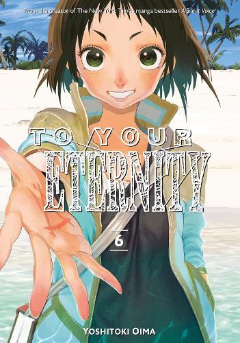 Yoshitoki Oima To Your Eternity 6 (taschenbuch)