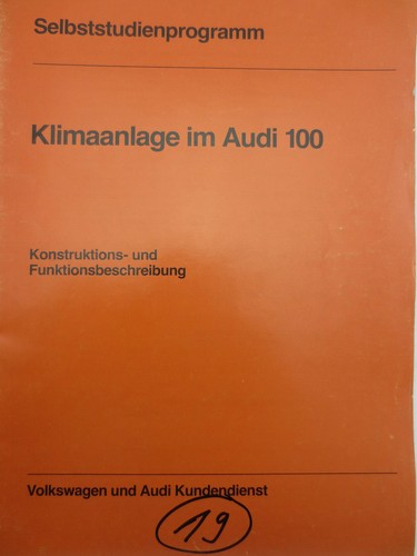 SSP 19 Klimaanlage im Audi 100 Konstruktion und Funktion Bauteile Kompressor