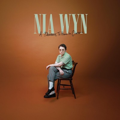 Nia Wyn - A Pleasure To Have In Class (transparent Vinyl) [VINYL]