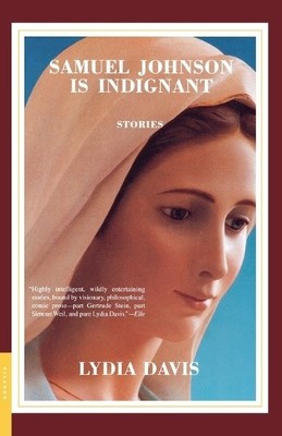 Samuel Johnson Is Indignant: Stories, Davis, Lydia